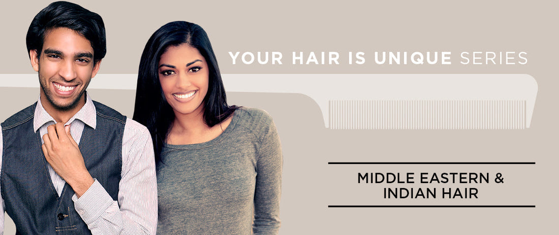your hair is unique series, middle eastern and indian hair
